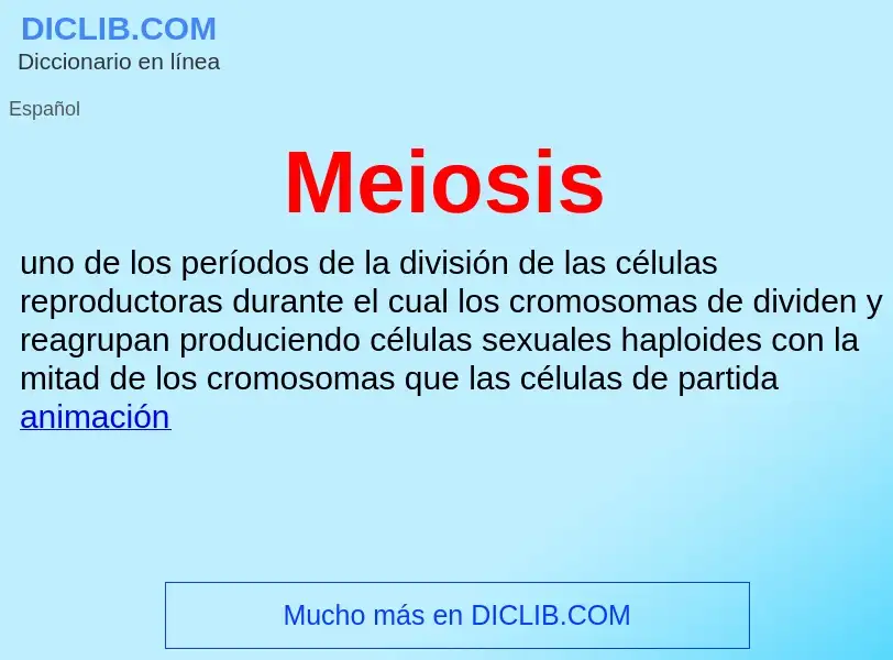 What is Meiosis - meaning and definition