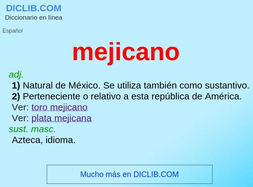 Was ist mejicano - Definition