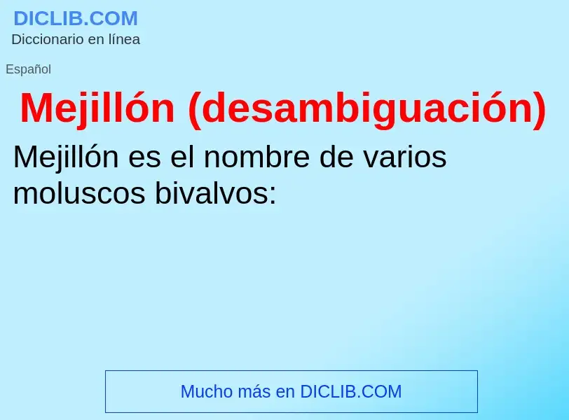 What is Mejillón (desambiguación) - meaning and definition