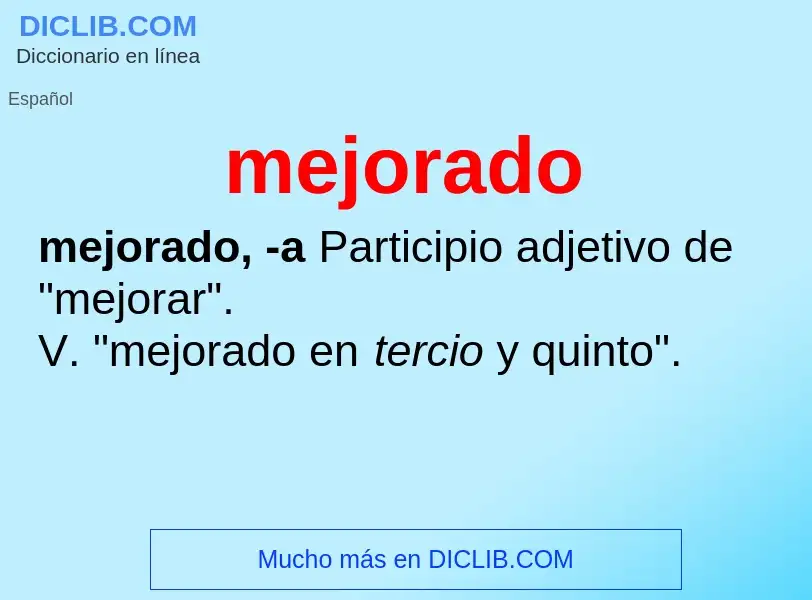 What is mejorado - meaning and definition