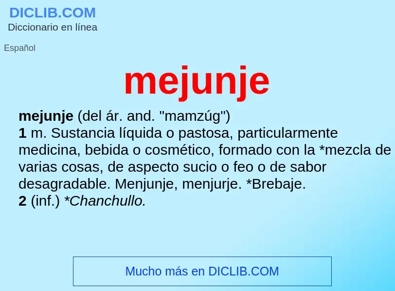 O que é mejunje - definição, significado, conceito