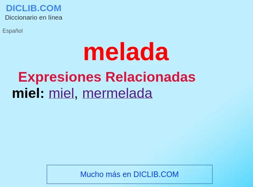 Wat is melada - definition