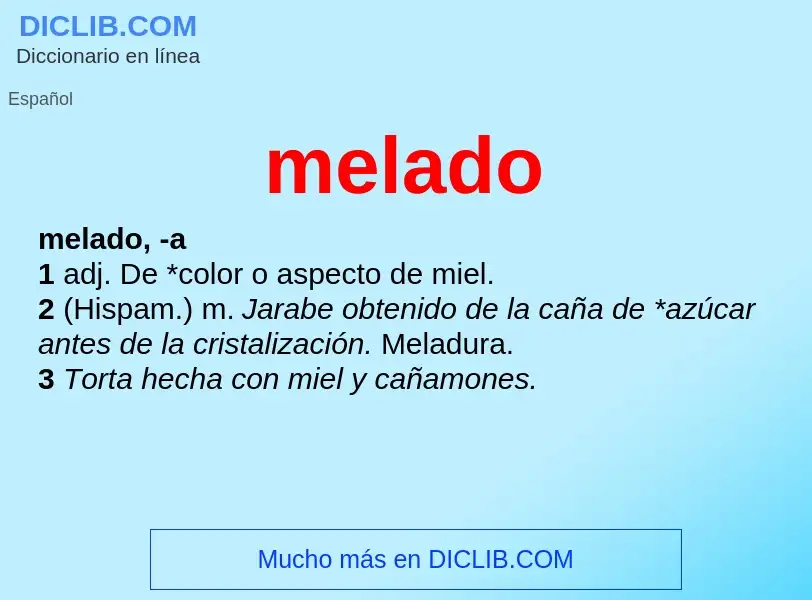 What is melado - definition