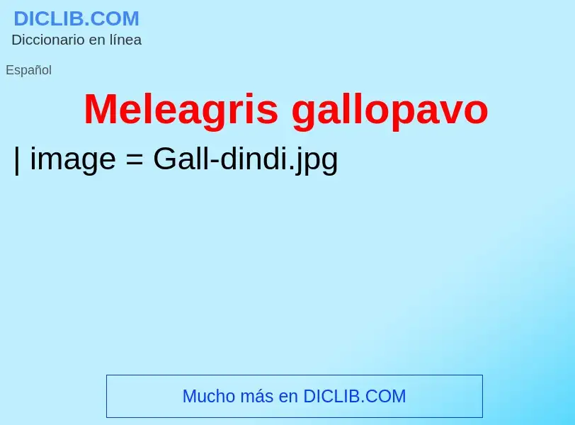 Τι είναι Meleagris gallopavo - ορισμός