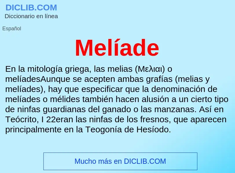 ¿Qué es Melíade? - significado y definición