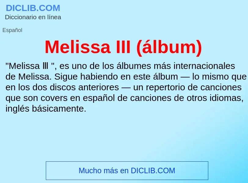 Wat is Melissa III (álbum) - definition