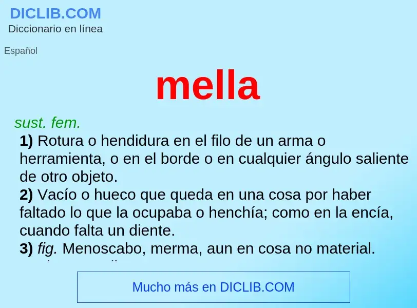 Wat is mella - definition