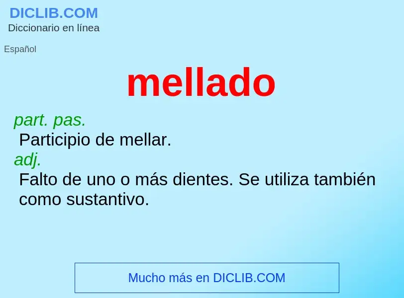 Was ist mellado - Definition