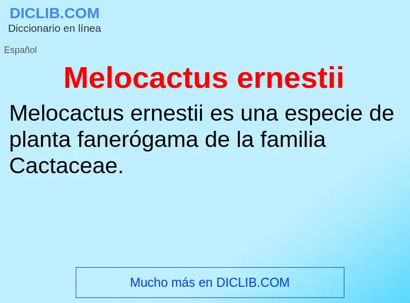 Что такое Melocactus ernestii - определение