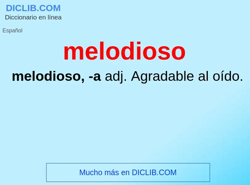 Wat is melodioso - definition