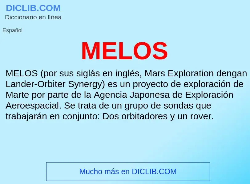 What is MELOS - meaning and definition