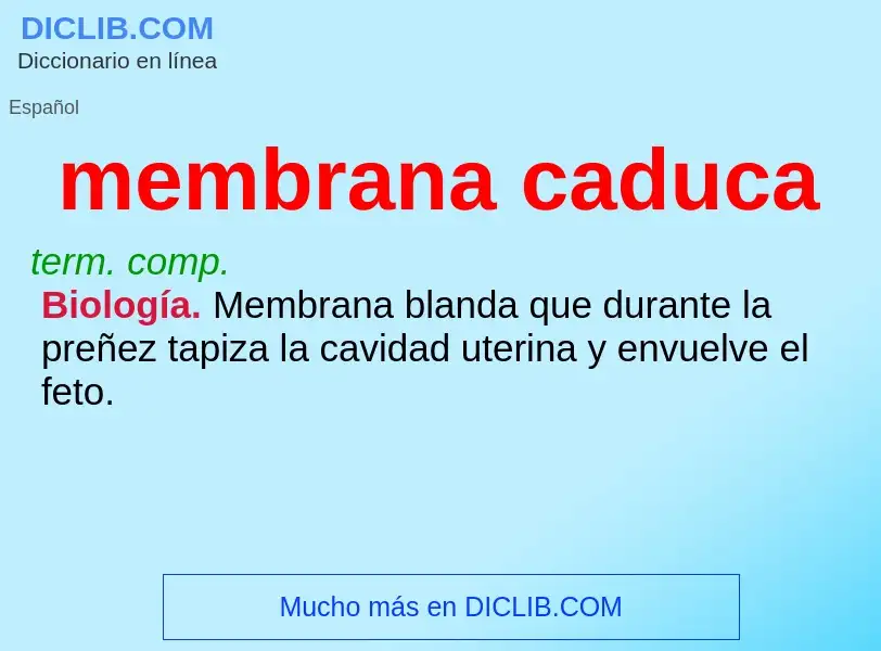 Wat is membrana caduca - definition