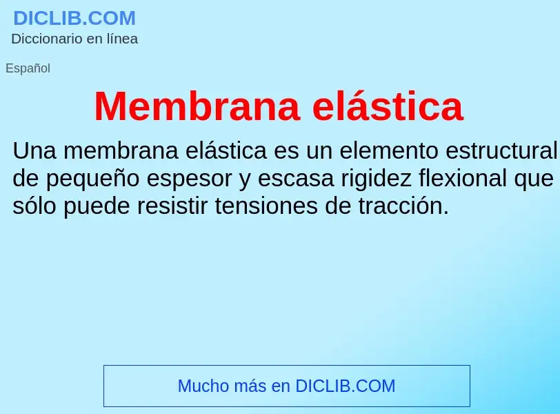 ¿Qué es Membrana elástica? - significado y definición