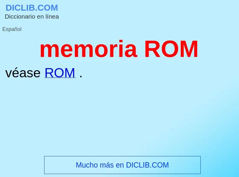 Che cos'è memoria ROM - definizione