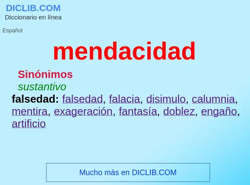 What is mendacidad - meaning and definition