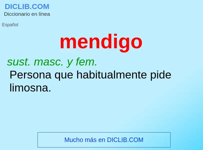 Wat is mendigo - definition