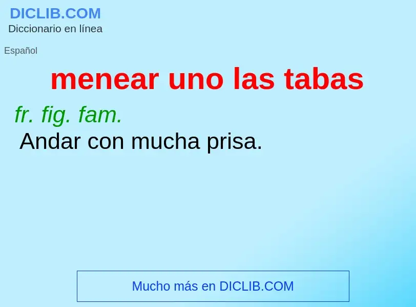 Was ist menear uno las tabas - Definition