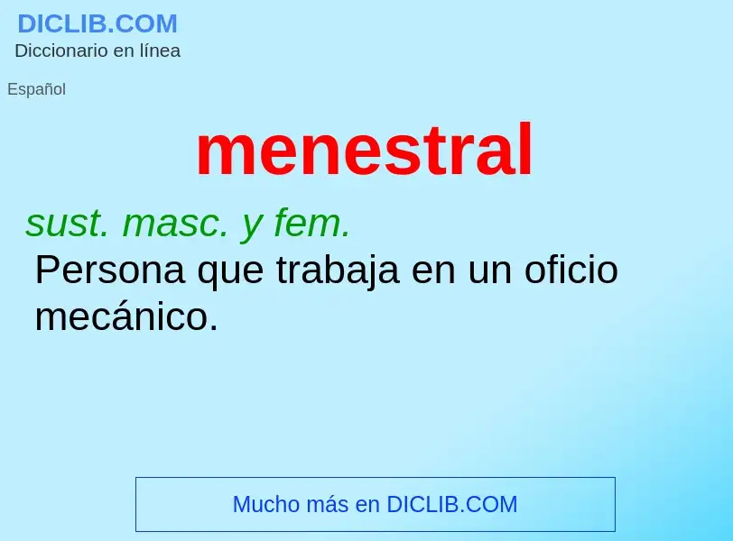 What is menestral - definition