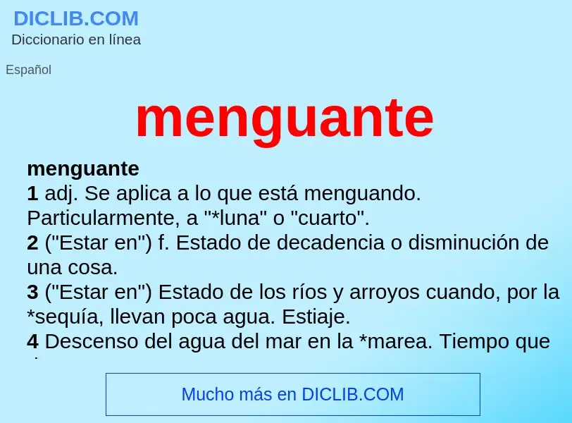 O que é menguante - definição, significado, conceito