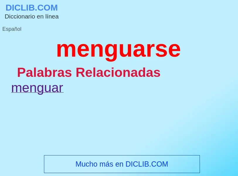 What is menguarse - definition