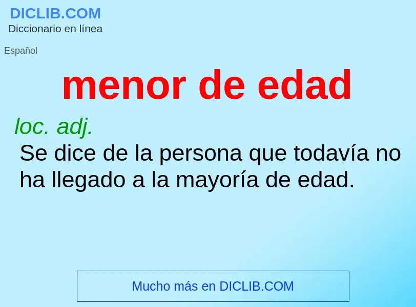 Wat is menor de edad - definition