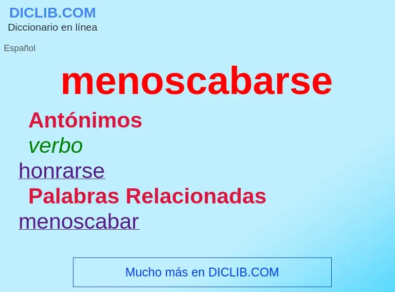 What is menoscabarse - definition