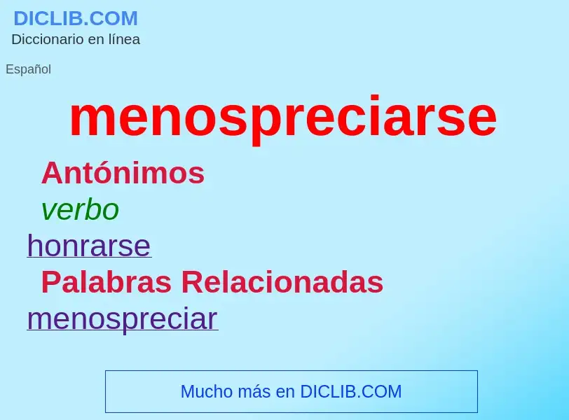 What is menospreciarse - meaning and definition