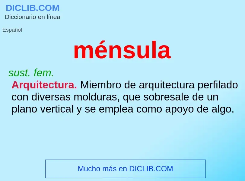 What is ménsula - definition