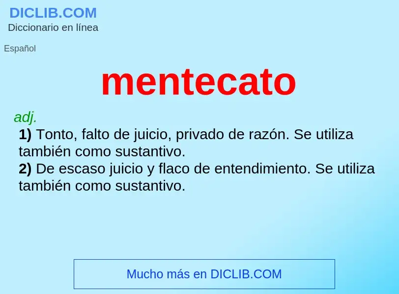 What is mentecato - definition