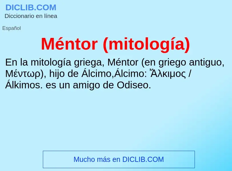 ¿Qué es Méntor (mitología)? - significado y definición