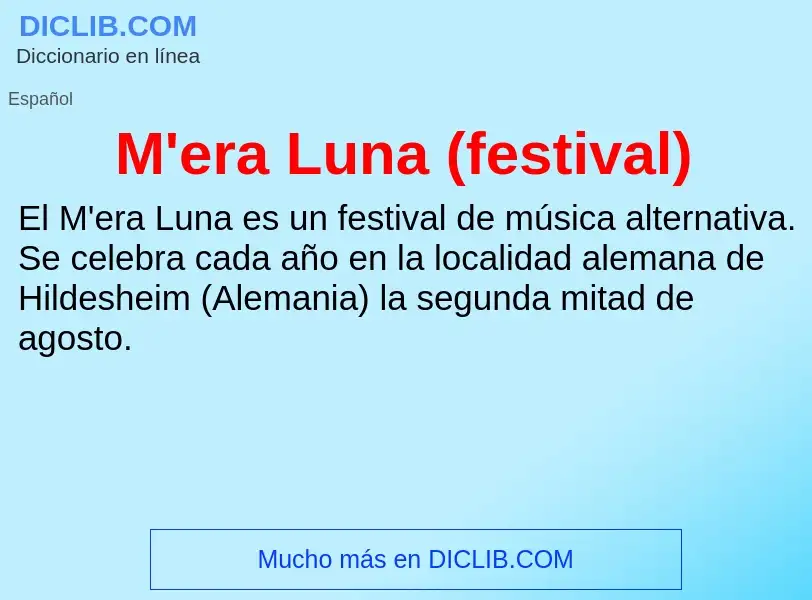 What is M'era Luna (festival) - meaning and definition