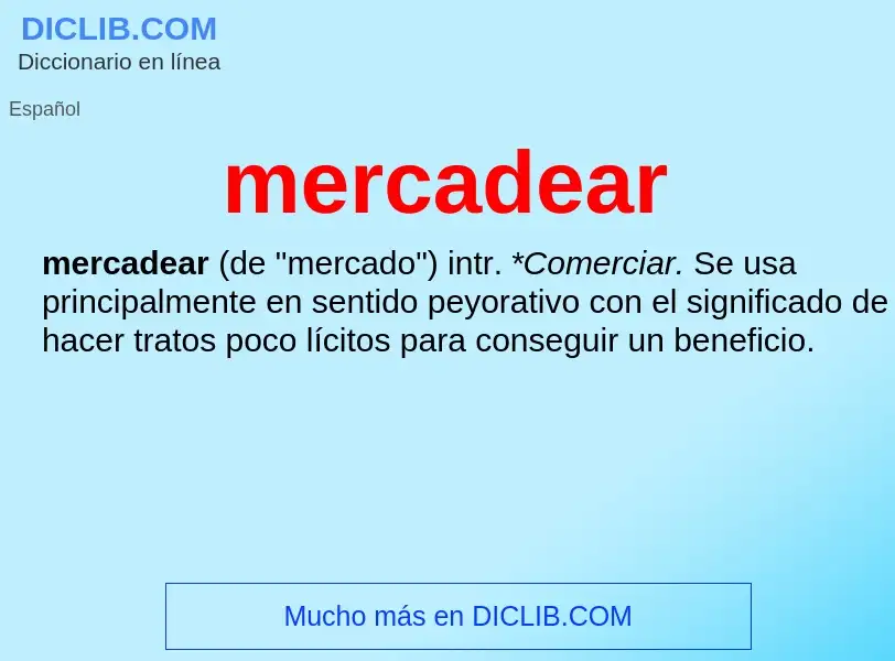 Wat is mercadear - definition