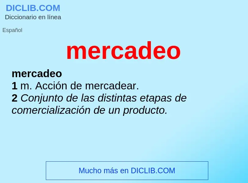 What is mercadeo - definition