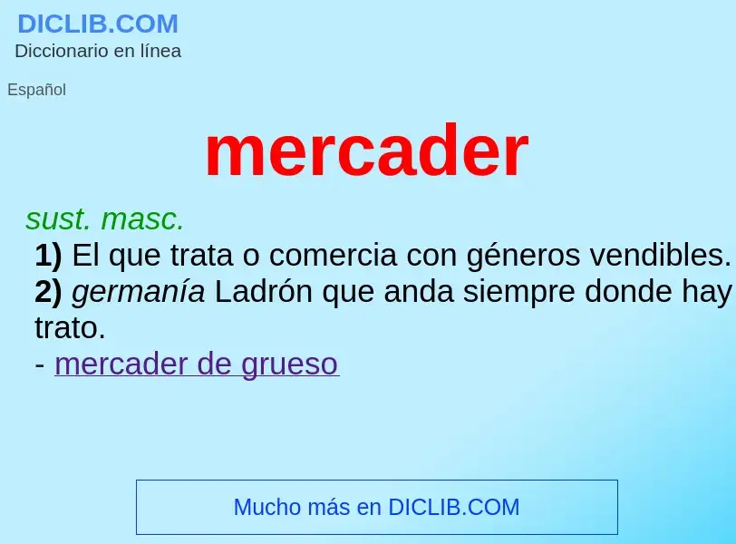 O que é mercader - definição, significado, conceito