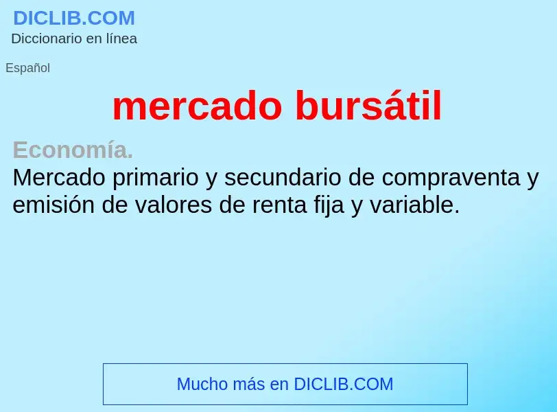 Was ist mercado bursátil - Definition