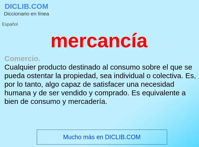 ¿Qué es mercancía? - significado y definición