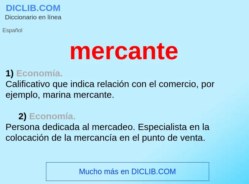 Wat is mercante - definition