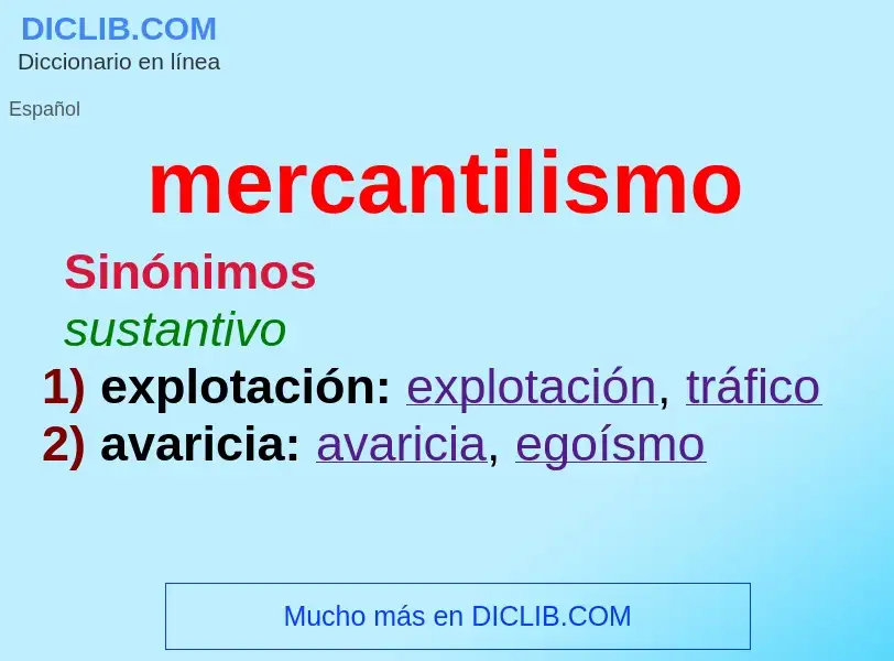 What is mercantilismo - definition