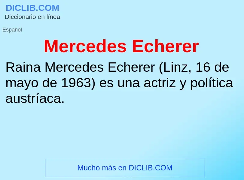 What is Mercedes Echerer - definition