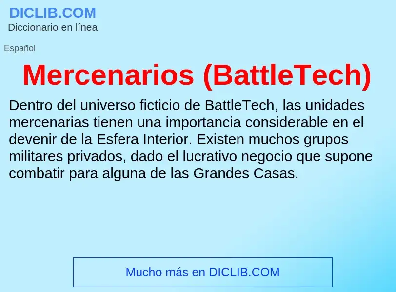 ¿Qué es Mercenarios (BattleTech)? - significado y definición