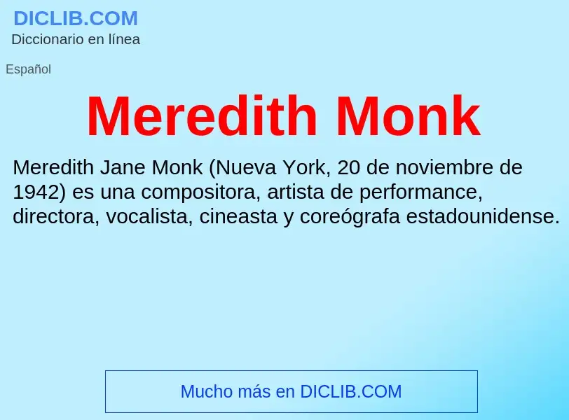 Что такое Meredith Monk - определение