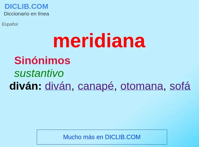 ¿Qué es meridiana? - significado y definición