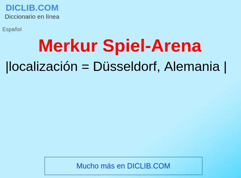 What is Merkur Spiel-Arena - meaning and definition