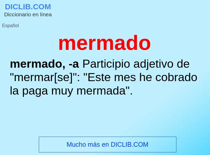 What is mermado - meaning and definition