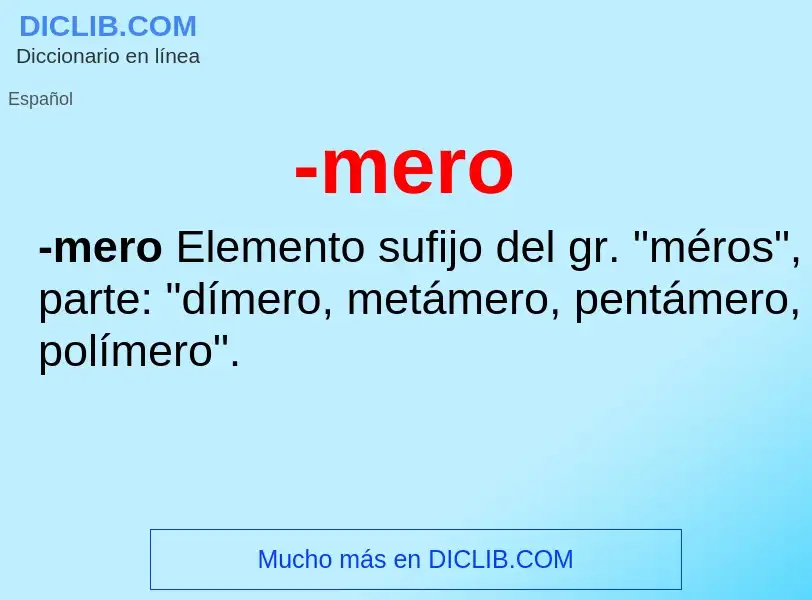 Wat is -mero - definition