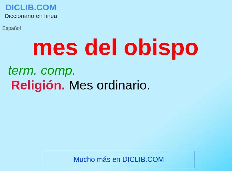 Wat is mes del obispo - definition