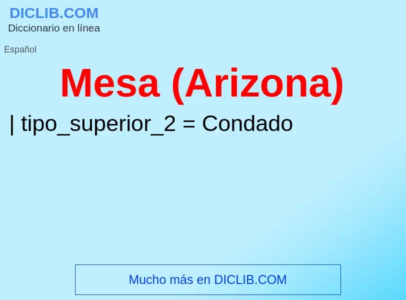 Che cos'è Mesa (Arizona) - definizione