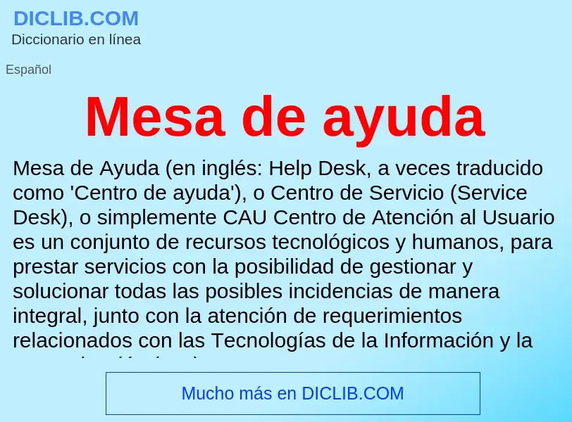 What is Mesa de ayuda - definition