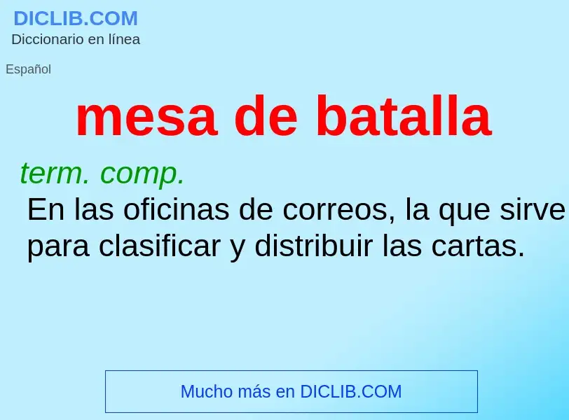 What is mesa de batalla - definition