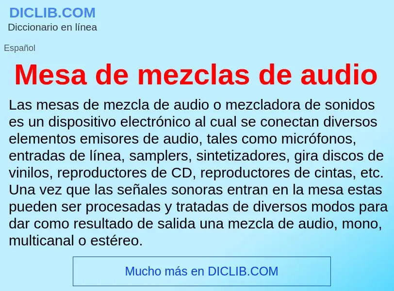 Что такое Mesa de mezclas de audio - определение